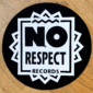 No Respect Records Slipmat